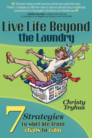 Książka Live Life Beyond the Laundry CHRISTY TRYHUS