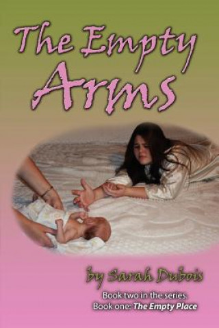 Knjiga Empty Arms SARAH DUBOIS