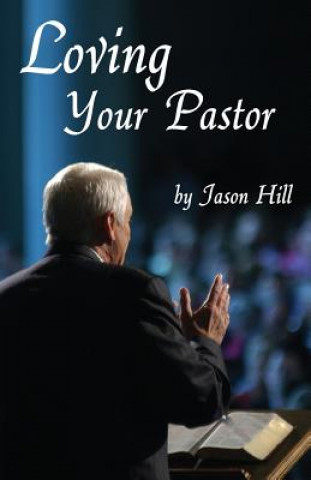 Libro Loving Your Pastor JASON HILL