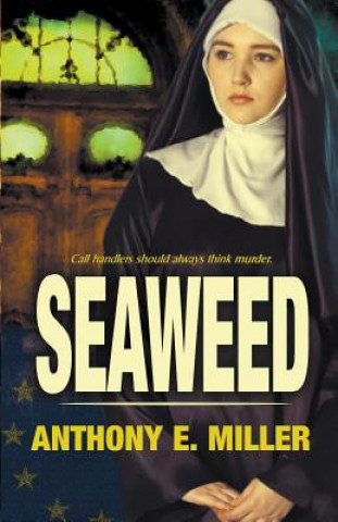 Könyv Seaweed ANTHONY E MILLER