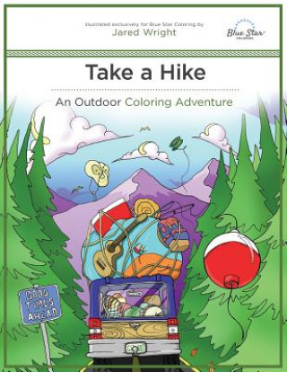Könyv Take a Hike BLUE STAR COLORING