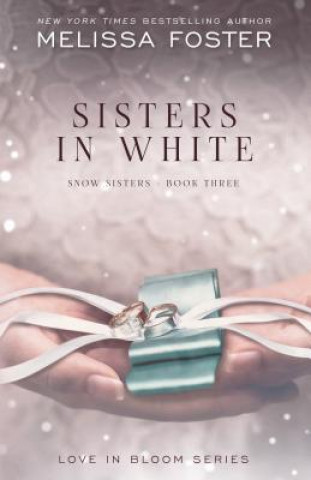 Kniha Sisters in White MELISSA FOSTER