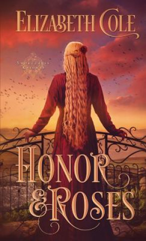 Livre Honor & Roses ELIZABETH COLE