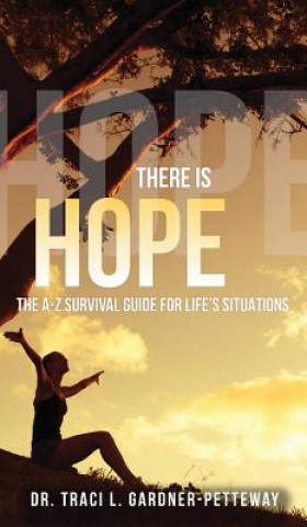 Kniha There Is Hope Traci L Gardner-Petteway