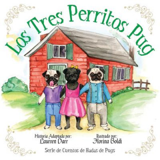 Book Tres Perritos Pug Laurren Darr