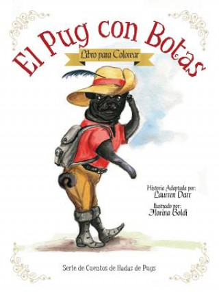 Carte Pug Con Botas - Libro Para Colorear Laurren Darr