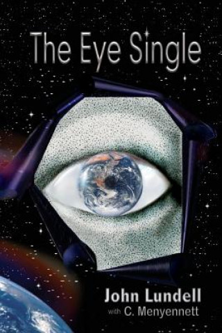 Книга Eye Single JOHN P. LUNDELL
