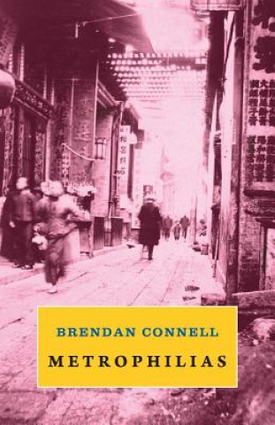 Book Metrophilias Brendan Connell