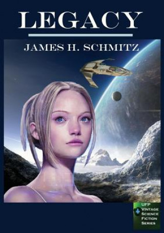 Kniha Legacy JAMES H SCHMITZ