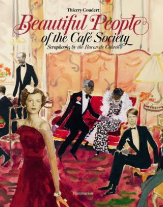 Książka Beautiful People of the Cafe Society Thierry Coudert