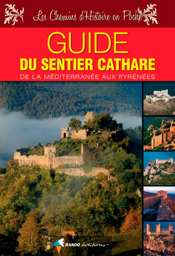 Carte Sentier Cathare Guide de la Mediterranee aux Pyrenees 