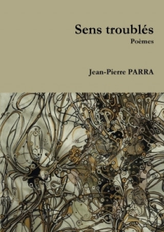 Carte Sens Troubles JEAN-PIERRE PARRA