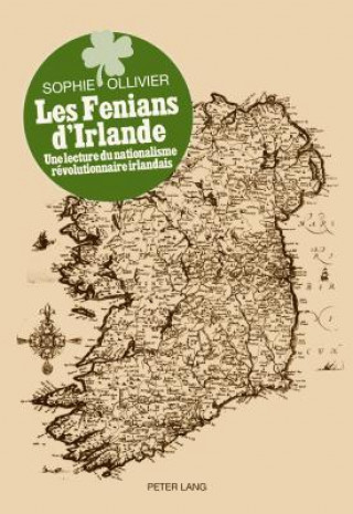 Book Les Fenians d'Irlande Sophie Ollivier