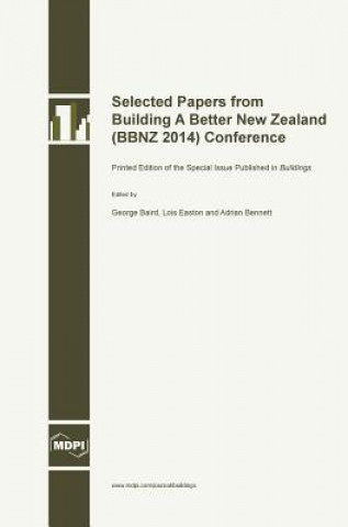 Kniha Selected Papers from Building A Better New Zealand (BBNZ 2014) Conference GEORGE BAIRD