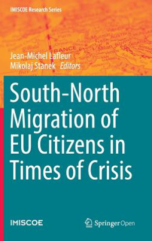 Carte South-North Migration of EU Citizens in Times of Crisis Jean-Michel Lafleur