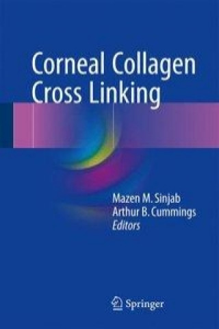 Kniha Corneal Collagen Cross Linking Mazen M. Sinjab