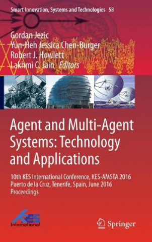 Kniha Agent and Multi-Agent Systems: Technology and Applications Gordan Jezic