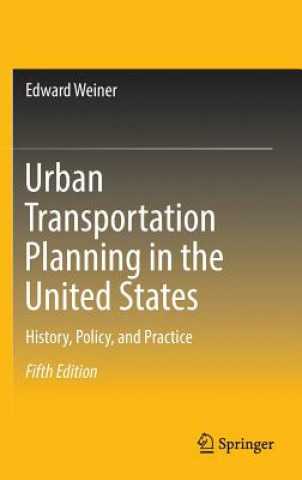 Kniha Urban Transportation Planning in the United States Ed Weiner