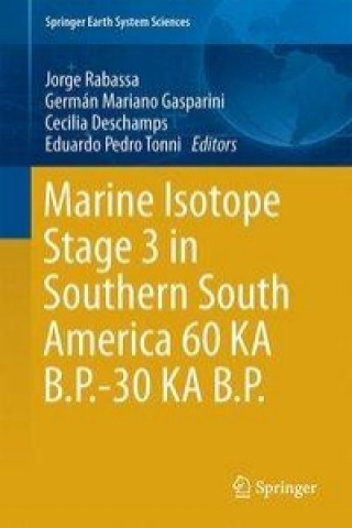 Carte Marine Isotope Stage 3 in Southern South America, 60 KA B.P.-30 KA B.P. German Mariano Gasparini