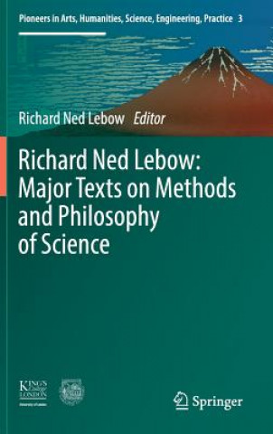 Buch Richard Ned Lebow: Major Texts on Methods and Philosophy of Science Richard Ned Lebow