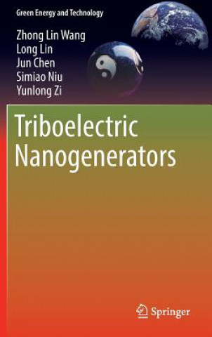 Kniha Triboelectric Nanogenerators Zhong Lin Wang