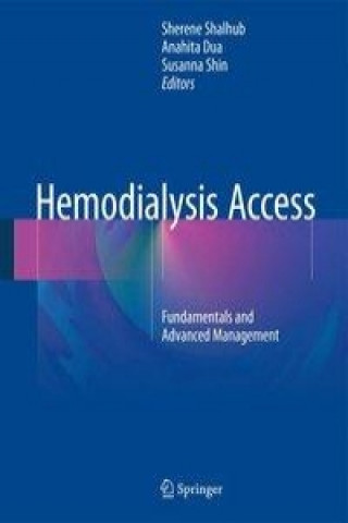 Knjiga Hemodialysis Access Sherene Shalhub