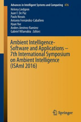 Knjiga Ambient Intelligence- Software and Applications - 7th International Symposium on Ambient Intelligence (ISAmI 2016) Helena Lindgren
