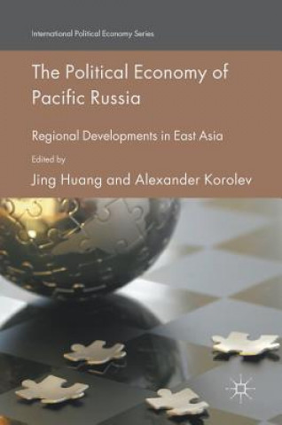 Carte Political Economy of Pacific Russia Jing Huang