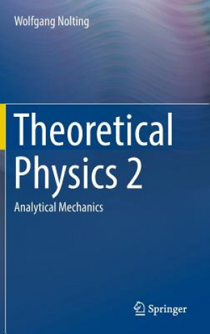 Kniha Theoretical Physics Wolfgang Nolting