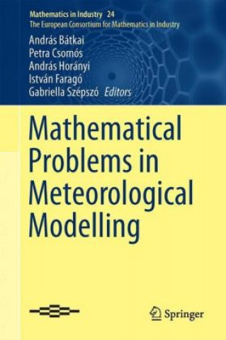 Könyv Mathematical Problems in Meteorological Modelling András Bátkai