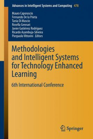 Könyv Methodologies and Intelligent Systems for Technology Enhanced Learning Mauro Caporuscio