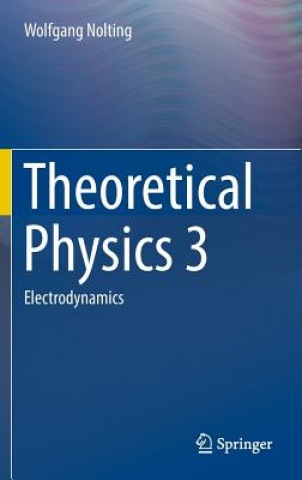 Kniha Theoretical Physics Wolfgang Nolting