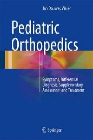 Kniha Pediatric Orthopedics Jan Douwes Visser