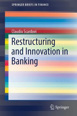 Książka Restructuring and Innovation in Banking Claudio Scardovi