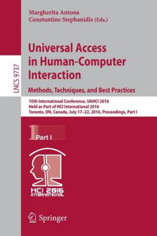 Könyv Universal Access in Human-Computer Interaction. Methods, Techniques, and Best Practices Margherita Antona