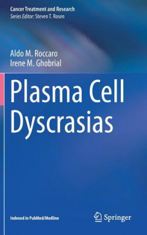 Kniha Plasma Cell Dyscrasias Aldo M. Roccaro