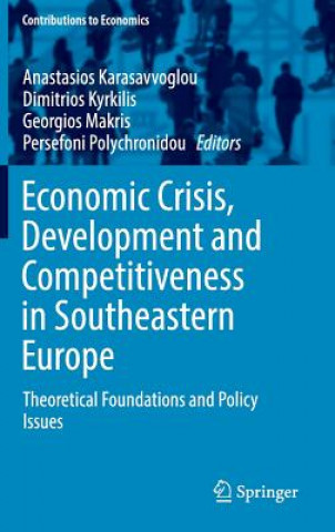 Kniha Economic Crisis, Development and Competitiveness in Southeastern Europe Anastasios Karasavvoglou