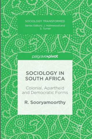 Kniha Sociology in South Africa R. Sooryamoorthy