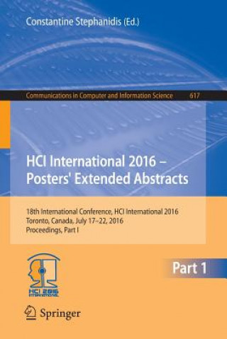 Kniha HCI International 2016 - Posters' Extended Abstracts Constantine Stephanidis