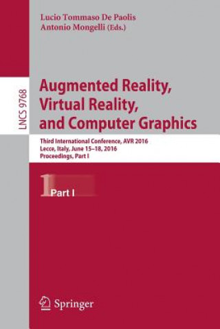 Kniha Augmented Reality, Virtual Reality, and Computer Graphics Lucio Tommaso de Paolis