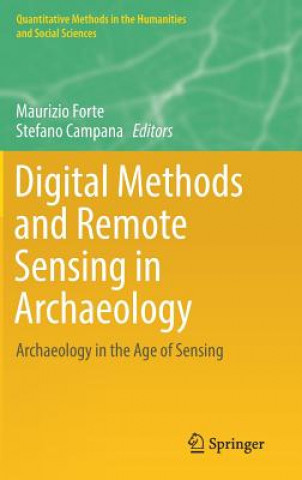 Kniha Digital Methods and Remote Sensing in Archaeology Maurizio Forte
