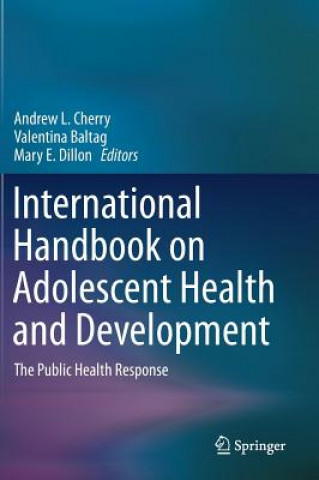 Carte International Handbook on Adolescent Health and Development Andrew Cherry