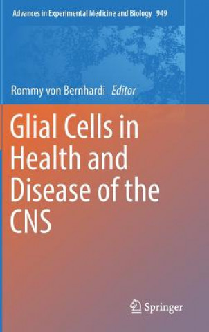 Buch Glial Cells in Health and Disease of the CNS Rommy von Bernhardi