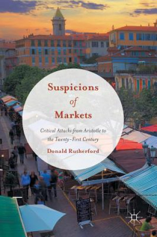 Book Suspicions of Markets Donald Rutherford