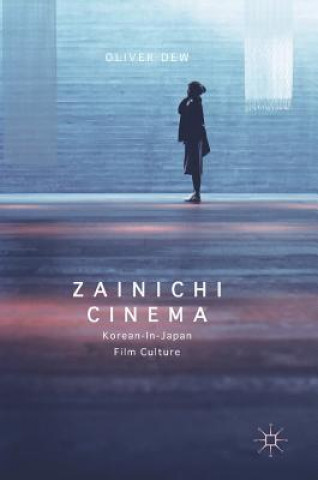 Libro Zainichi Cinema Oliver Dew