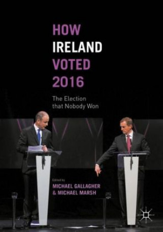 Книга How Ireland Voted 2016 Michael Gallagher