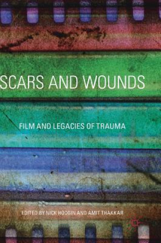 Kniha Scars and Wounds Amit Thakkar