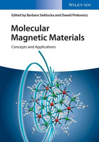 Książka Molecular Magnetic Materials Barbara Sieklucka