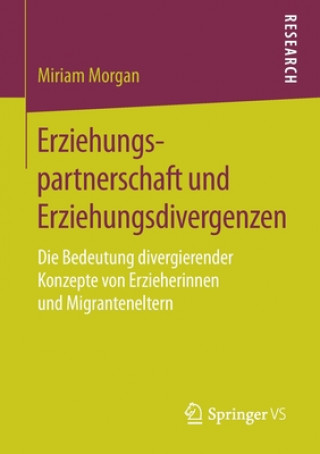 Kniha Erziehungspartnerschaft Und Erziehungsdivergenzen Miriam Morgan