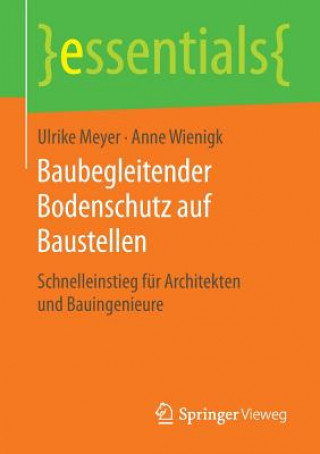 Kniha Baubegleitender Bodenschutz auf Baustellen Ulrike Meyer